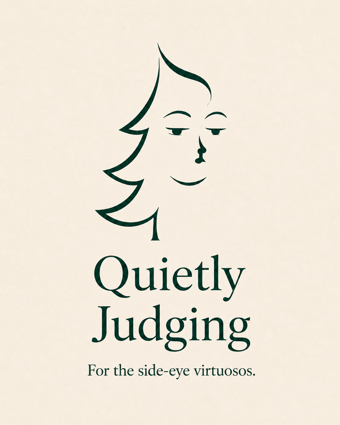 Quietly Judging