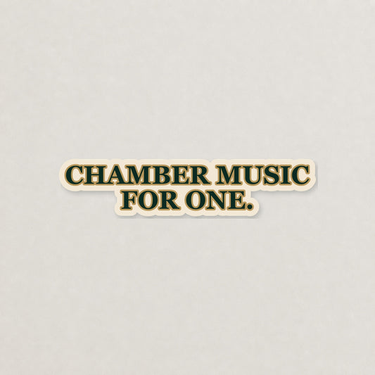 Chamber Music for One Lettering Sticker on a neutral studio background