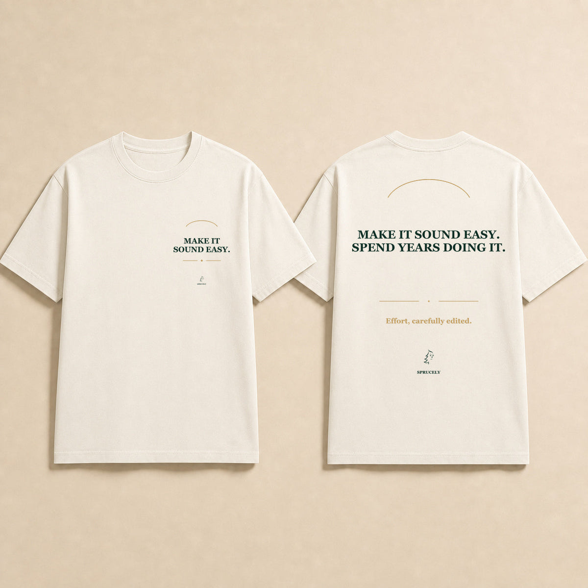 Make It Sound Easy T-Shirt — Warm Ivory Edition, matching the dark-edition design on a warm cream background