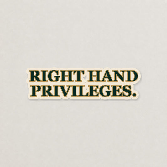 Right Hand Privileges Lettering Sticker on a neutral studio background